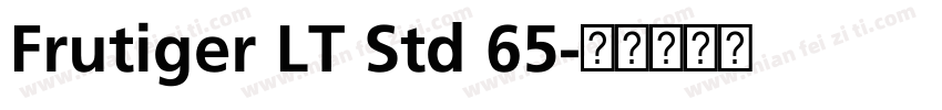 Frutiger LT Std 65字体转换